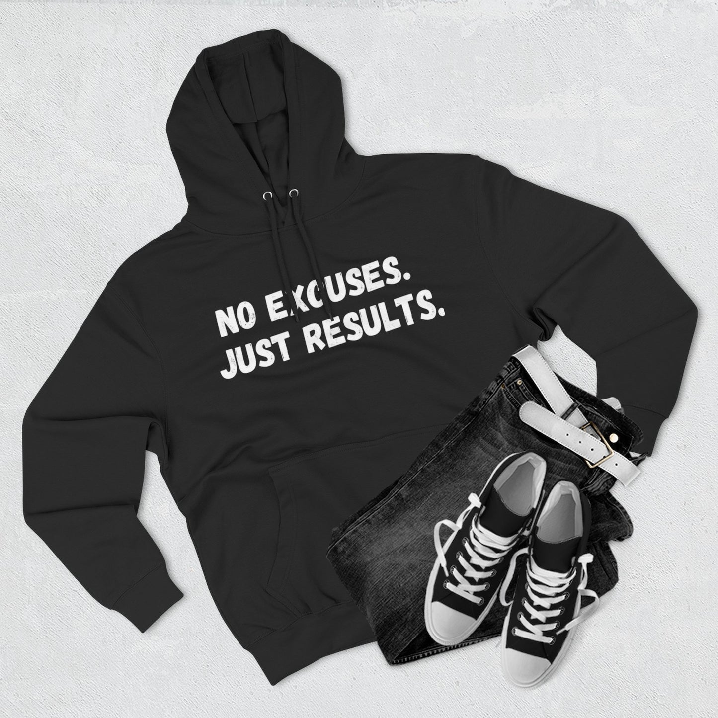 No Excuses. Just Results. Hoodie – Classic Power Edition