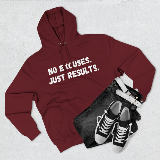 No Excuses. Just Results. Hoodie – Classic Power Edition